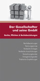Der Gesellschafter und seine GmbH (Ausgabe Österreich) - Rechte, Pflichten und Rechtsbeziehungen