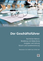 Der Geschäftsführer (Ausgabe Österreich) - Basiswissen für GmbH-Geschäftsführer: kompakt & konkret