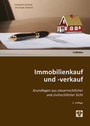 Immobilienkauf und -verkauf (Ausgabe Österreich) - Grundlagen aus steuerrechtlicher & zivilrechtlicher Sicht