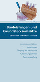 Bauleistungen und Grundstücksumsätze (Ausgabe Österreich) - Leitfaden zur Umsatzsteuer