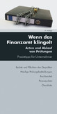 Wenn das Finanzamt klingelt (Ausgabe Österreich) - Arten und Ablauf von Betriebsprüfungen