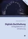 Digitale Buchhaltung: Erfolgsfaktoren zur Umsetzung (Ausgabe Österreich) - (Band 2)