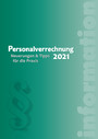 Personalverrechnung 2021 (Ausgabe Österreich) - Neuerungen und Tipps für die Praxis